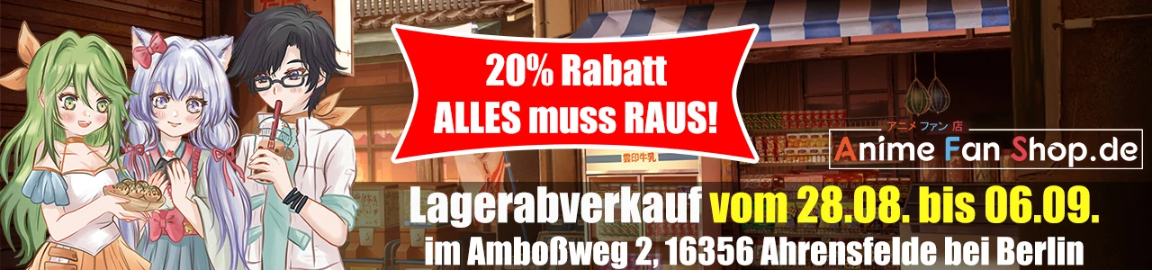 AnimeFanShop.de lädt vom 28.08. bis 06.09. zum großen Lagerabverkauf in Ahrensfelde bei Berlin ein. Mit 20% Rabatt - ALLES mus RAUS!