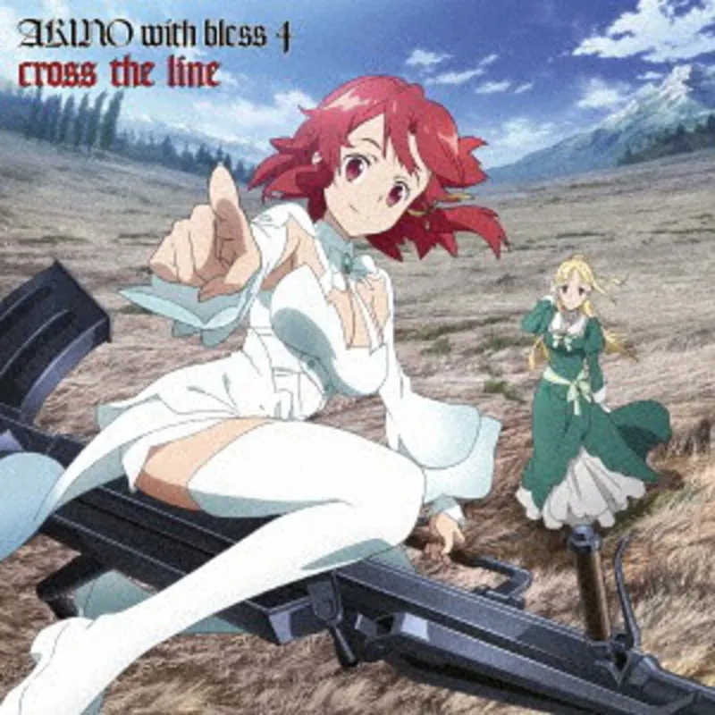 AKINO with bless4 - cross the line - Shumatsu no Izetta Opening