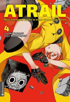 Atrail – Mein normales Leben in einer abnormalen Welt - Altraverse - Band 4