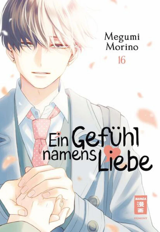 Ein Gefühl namens Liebe - Egmont Manga - Band 016