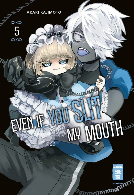 Even if you slit my Mouth - Egmont - Band 05