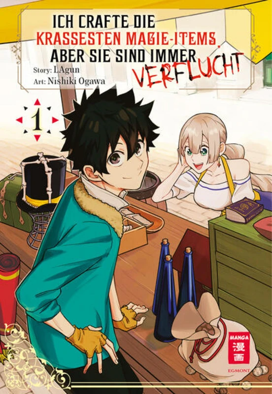 Ich crafte die krassesten Magie-Items, aber sie sind immer verflucht - Egmont Manga - Band 001