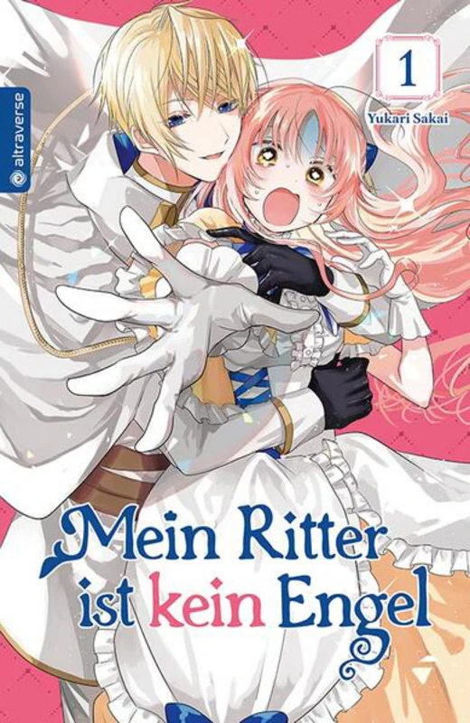 Mein Ritter ist kein Engel - Altraverse - Band 001