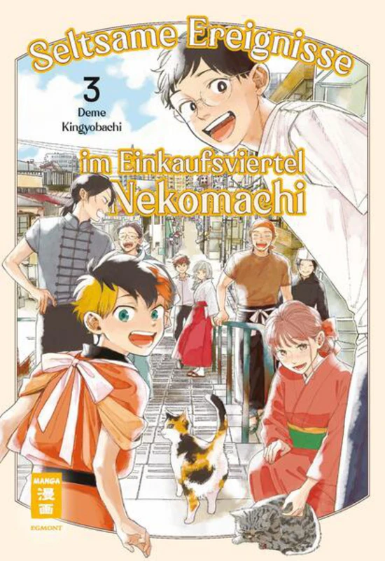 Seltsame Ereignisse im Einkaufsviertel Nekomachi - Egmont Manga - Band 003