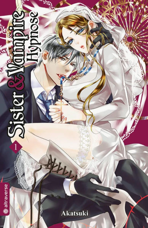 Sister & Vampire: Hypnose - Altraverse - Band 001