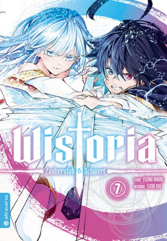 Wistoria - Zauberstab & Schwert - Altraverse - Band 007
