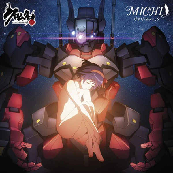 MICHI - Really Stick - Kuromukuro Ending