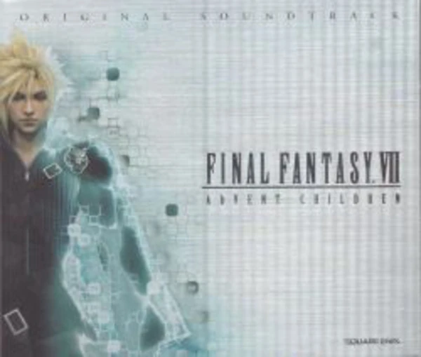 FINAL FANTASY VII ADVENT CHILDREN ORIGINAL SOUNDTRACK