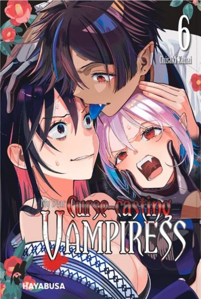 My Dear Curse-casting Vampiress - Carlsen - Band 06 My Dear Curse-casting Vampiress - Carlsen - Band 06