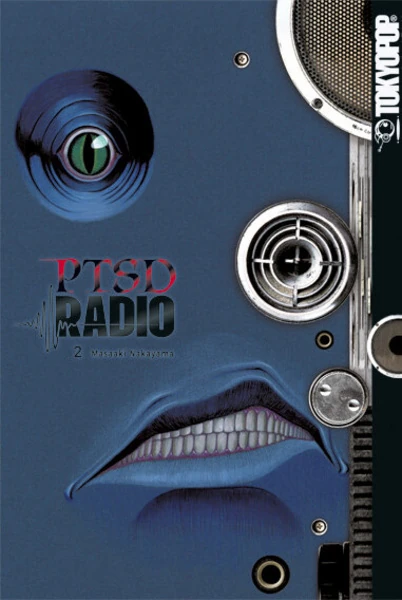 PTSD Radio - Tokyopop - Band 02 PTSD Radio - Tokyopop - Band 02