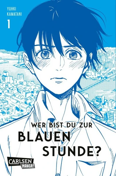 Wer bist du zur blauen Stunde? - Carlsen - Band 1 Wer bist du zur blauen Stunde? - Carlsen - Band 1