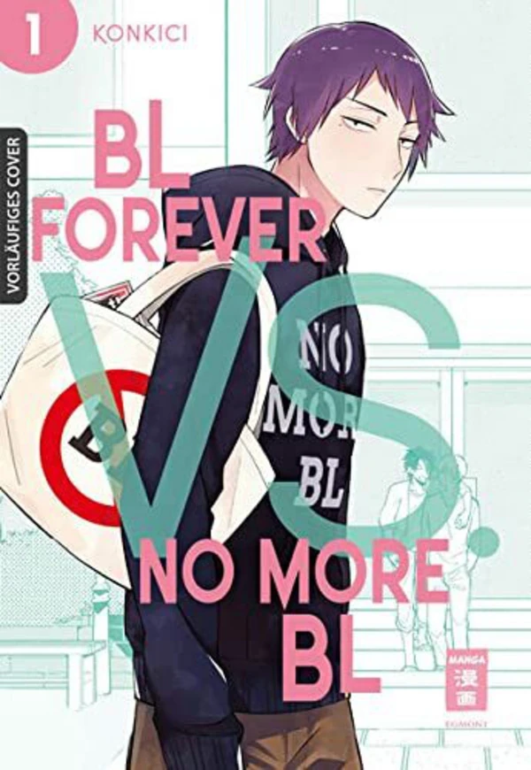BL Forever vs. No More BL - Egmont - Band 01 BL Forever vs. No More BL - Egmont - Band 01