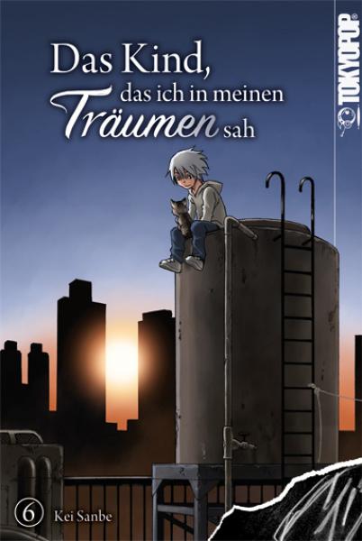 Das Kind, das ich in meinen Träumen sah - Tokyopop - Band 06